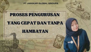 Proses Pengurusan yang Cepat dan Tanpa Hambatan_